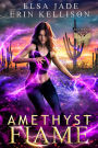Amethyst Flame (Butterfly Witch, #2)