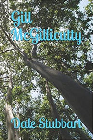 Title: Gill McGillicutty, Author: Dale Stubbart