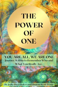 Title: The Power of One: You are All, We are One (Sphere of One, #1), Author: Jodie Birco Baker