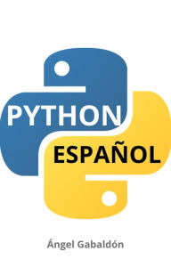 Title: Python: Español, Author: Angel Gabaldon
