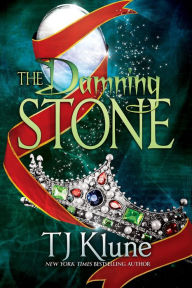 Title: The Damning Stone (Tales from Verania #5), Author: TJ Klune
