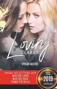 Title: Loving Clarke (Romanzo lesbico, #1), Author: Kyrian Malone