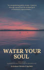 Water Your Soul