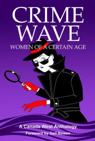 Title: Crime Wave: Women of a Certain Age, Author: J.E. Barnard