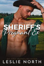 Sheriff's Pregnant Ex (Thorne Ranch Brothers, #2)