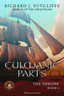 Culmanic Parts (Worlds of the Timestream: The Throne, #1)