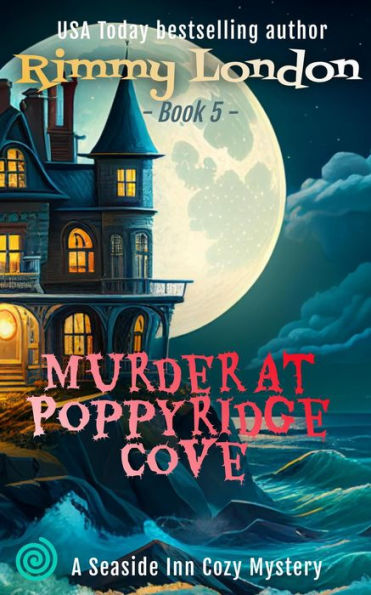 Murder at Poppyridge Cove (Seaside Inn Mystery, #5)