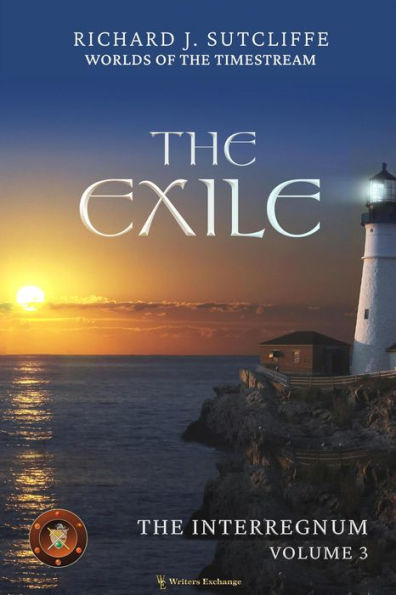 The Exile (Worlds of the Timestream: The Interregnum, #3)