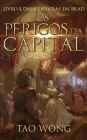 Os Perigos da Capital (Aventuras em Brad, #8)