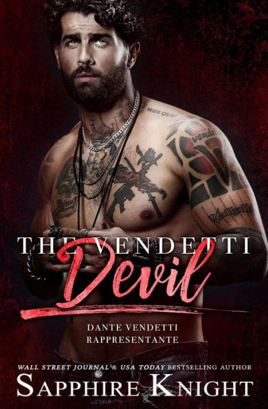 The Vendetti Devil (-Capo Dei Capi- Ruthless Matteo Vendetti, #6)