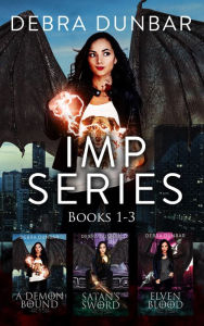 Title: Imp Series Books 1-3 (Imp Series Sets, #1), Author: Debra Dunbar
