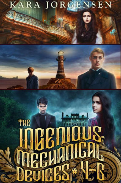 The Ingenious Mechanical Devices 4-6: Dead Magic, Selkie Cove, and The Wolf Witch (The Collected Ingenious Mechanical Devices Series, #2)