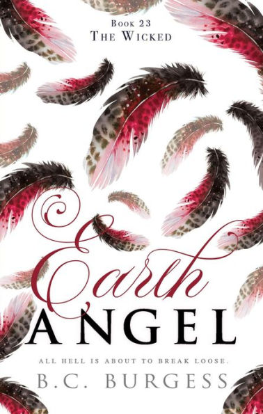 The Wicked (Earth Angel, #23)
