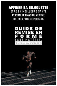 Title: Guide de remise en forme sans matériel, Author: Coach Me App