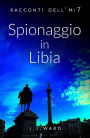 Spionaggio in Libia