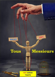 Title: Tous Messieurs, Author: Pier Giorgio Tomatis