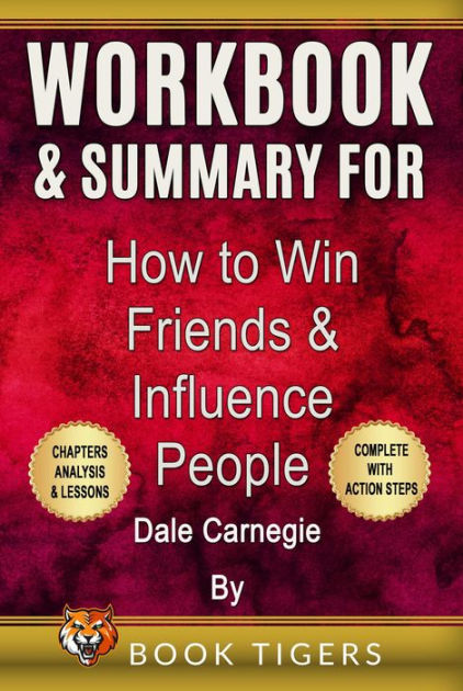 Summary excerpt from How to Win Friends & Influence People — Dale