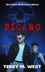 Title: Pícaro, Author: Terry M. West