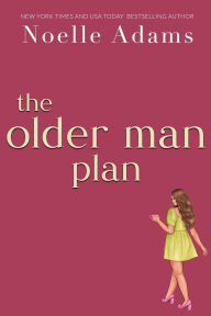 Title: The Older Man Plan (Coble Coffee, #1), Author: Noelle Adams