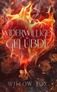 Title: Widerwilliges Gelubde (Mafia-Ehen, #4), Author: Willow Fox