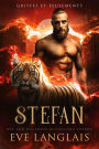 Stefan (Griffes et Feulements, #2)