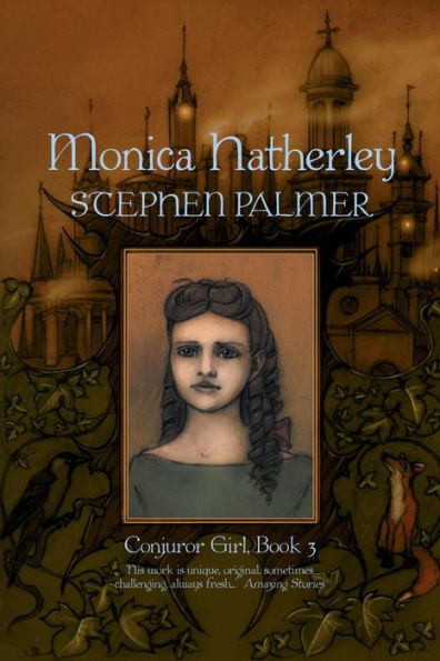 Monica Hatherley (Conjuror Girl, #3)