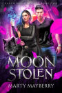 Moon Stolen (Raven Moon Wolves, #2)