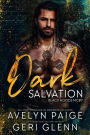 Dark Salvation (Black Hoods MC, #7)