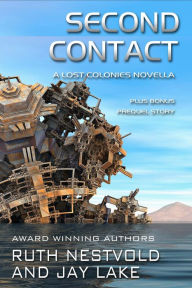 Title: Second Contact (Lost Colonies), Author: Ruth Nestvold