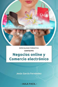 Title: Negocios Online y Comercio Electrónico Especialidad formativa COMT027PO, Author: JESUS GARCIA FERNANDEZ