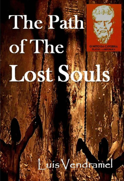 The Path of The Lost Souls by Luis Vendramel (ebook)