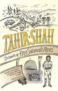 Title: In Search of King Solomon's Mines, Author: Tahir Shah