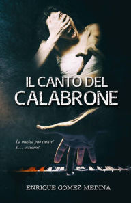 Title: Il canto del calabrone, Author: Enrique Gómez Medina