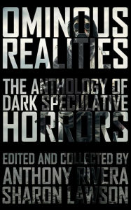 Title: Ominous Realities, Author: Anthony Rivera