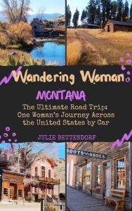 Title: Wandering Woman: Montana, Author: Julie Bettendorf