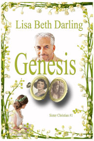 Title: Genesis (Sister Christian), Author: Lisa Beth Darling