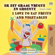 Title: Ek eet graag vrugte en groente I Love to Eat Fruits and Vegetables (Afrikaans English Bilingual Collection), Author: Shelley Admont
