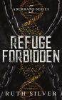 Refuge Forbidden (Aberrant, #5)