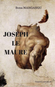 Title: Joseph le Maure, Author: Bona Mangangu