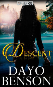 Title: Descent (Crystal, #10), Author: Dayo Benson