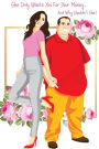 She Only Wants You For Your Money...: And Why Shouldn't She? (MFI Series1, #45)