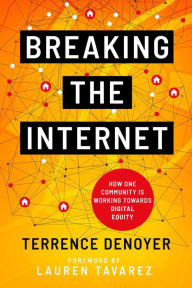 Title: Breaking the Internet, Author: Terrence Denoyer