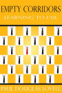 Empty Corridors: Learning to Fail