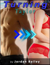 Title: Turning Taylor, Author: Jordan Bailey