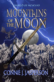 Title: Mountains of the Moon, Author: Connie J. Jasperson