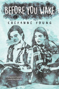 Title: Before You Wake, Author: Cheyanne Young