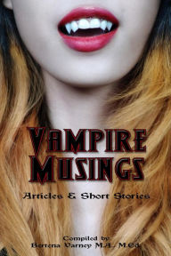 Title: Vampire Musings, Author: Bertena Varney