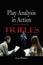 Play Analysis in Action: Susan Glaspell's Trifles
