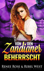 Title: Von den Zandianer beherrscht (Zandianische Bräute, #3), Author: Renee Rose