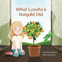 What Loretta's Katydid Did (Loretta's Insects, #4)